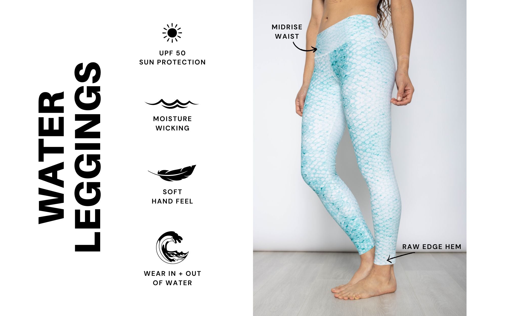 Product Highlights - Water Leggings