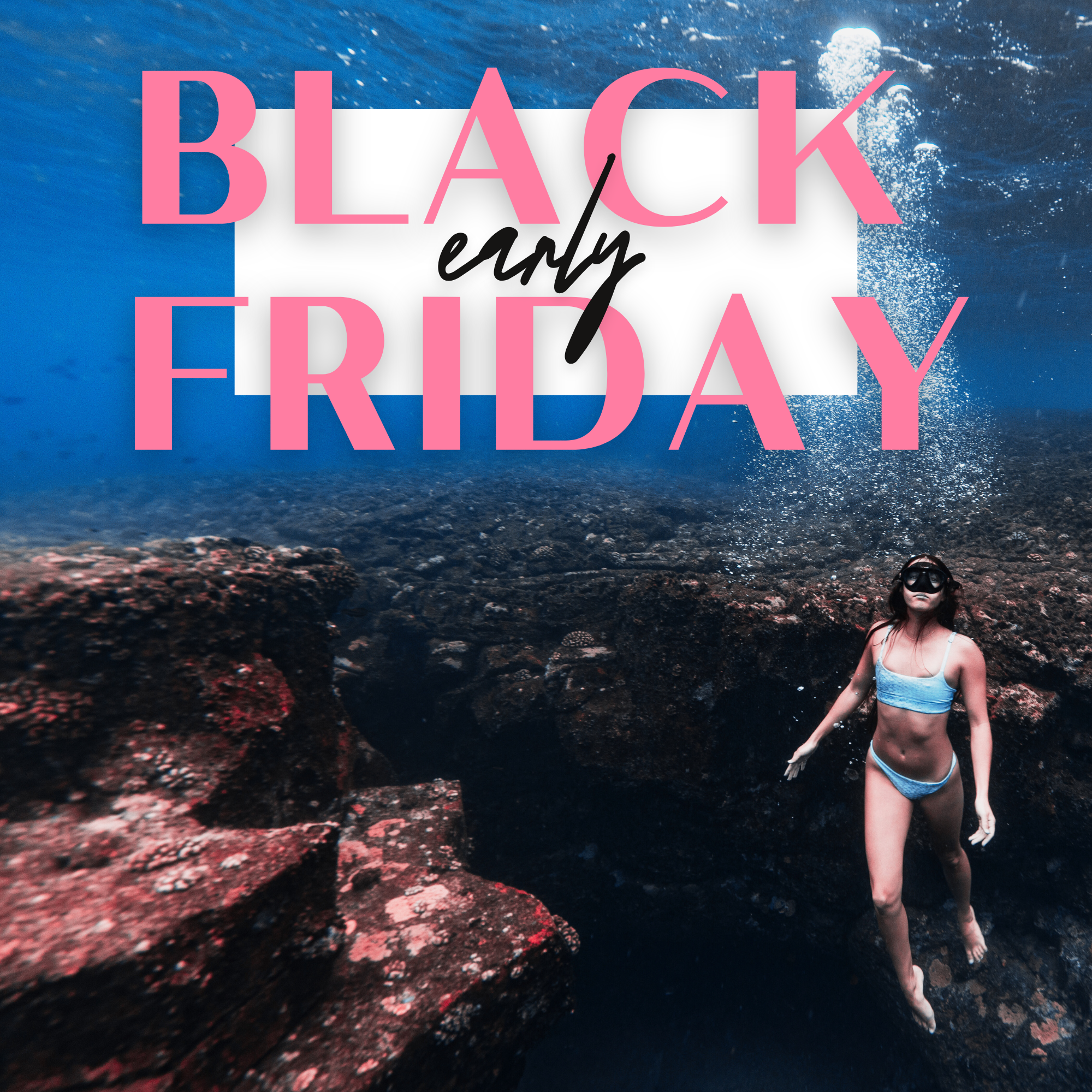 Early Black Friday - Swim